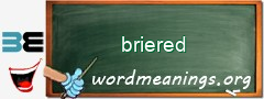 WordMeaning blackboard for briered